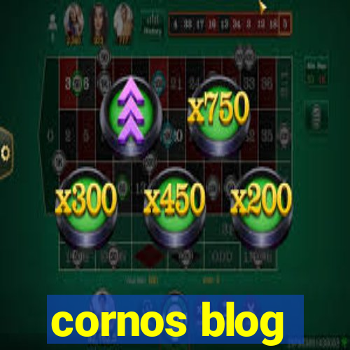 cornos blog